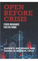 Open Before Crisis