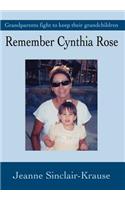 Remember Cynthia Rose