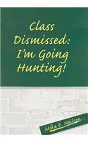 Class Dismissed
