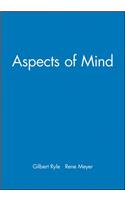 Aspects of Mind