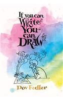 If you can write you can draw