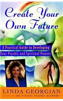 Create Your Own Future