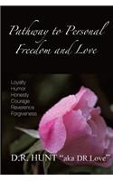 Pathway to Personal Freedom and Love