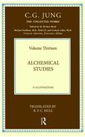 Collected Works of C.G. Jung: Alchemical Studies (Volume 13)