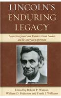 Lincoln's Enduring Legacy