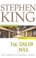 Green Mile: The Complete Serial Novel