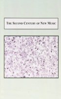 The Second Century of New Music