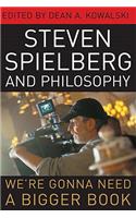 Steven Spielberg and Philosophy