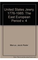 The United States Jewry, 1776-1985