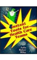 Instant Teaching Tools for Health Care Teams