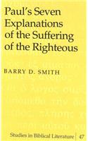 Paul's Seven Explanations of the Suffering of the Righteous