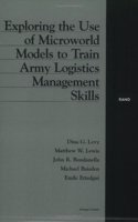 Exploring the Use of Microworld Models to Train Army Logistics Management Skills