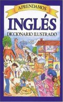 Aprendamos Ingles Diccionario Ilustrado