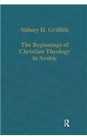 The Beginnings of Christian Theology in Arabic