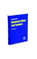 Introduction to Aluminum Alloys and Tempers