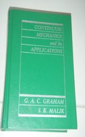Continuum Mechanics And Its Applications