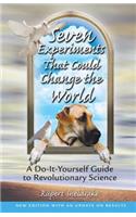 Seven Experiments That Could Change the World: A Do it Yourself Guide to Revolutionary Science