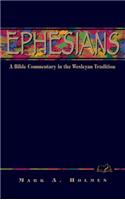 Ephesians: A Commentary for Bible Students