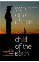 Son of a Farmer, Child of the Earth