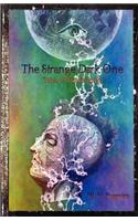 The Strange Dark One