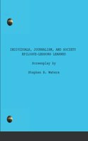 Individuals, Journalism, and Society