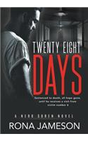 Twenty Eight Days