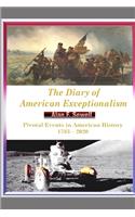 The Diary of American Exceptionalism