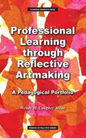 Professional Learning through Reflective Artmaking