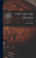 Life on the Ocean