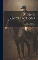 Riding Recollections