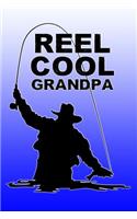 Reel Cool Grandpa: Great fishing-themed journal for men.