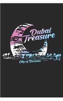 Dubai Treasure City of Dreams: A5 Notebook for Travelers to the Unitet Arab Emirates