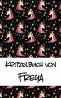 Kritzelbuch von Freya: Kritzel- und Malbuch mit leeren Seiten für deinen personalisierten Vornamen