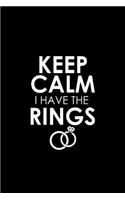 Keep calm I have the rings: Notebook - Journal - Diary - 110 Lined pages