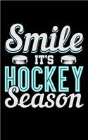 Smile It's Hockey Season