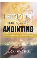 Hidden Secrets of the Anointing