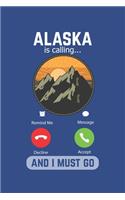 Alaska Is Calling And I Must Go
