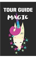 Tour Guide Magic: Blank Lined Unicorn Notebook Journal