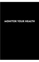 Monitor Your Health