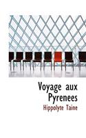 Voyage Aux Pyr N Es