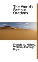 The World's Famous Orations