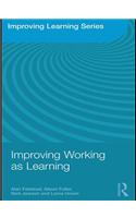 Improving Working as Learning
