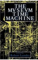 The Museum Time Machine
