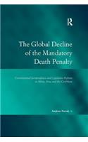 The Global Decline of the Mandatory Death Penalty