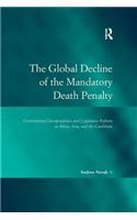 Global Decline of the Mandatory Death Penalty