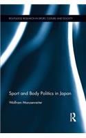 Sport and Body Politics in Japan