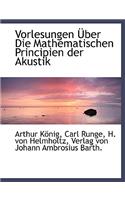 Vorlesungen Uber Die Mathematischen Principien Der Akustik