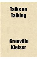 Talks on Talking
