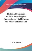 Historical Summary of Facts Attending the Conversion of His Highness the Prince of Salm-Salm