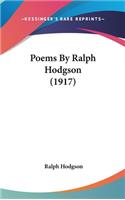 Poems By Ralph Hodgson (1917): (English)